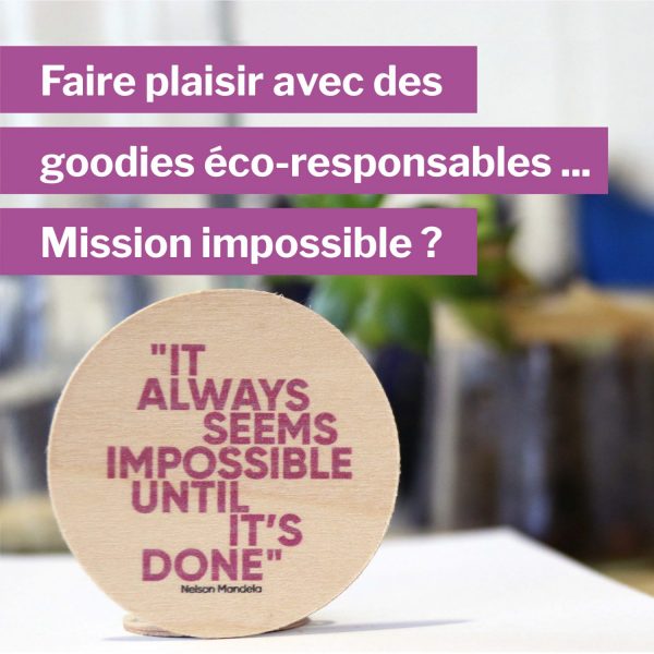 Faire plaisir avec des goodies éco-responsables